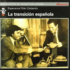 LA TRANSICIÓN ESPAÑOLA