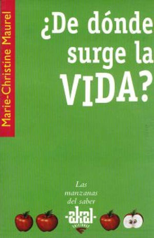 ¿DE DÓNDE SURGE LA VIDA?