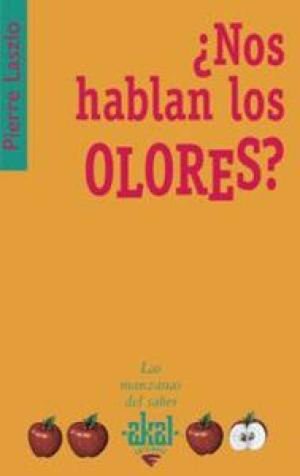 ¿NOS HABLAN LOS OLORES?