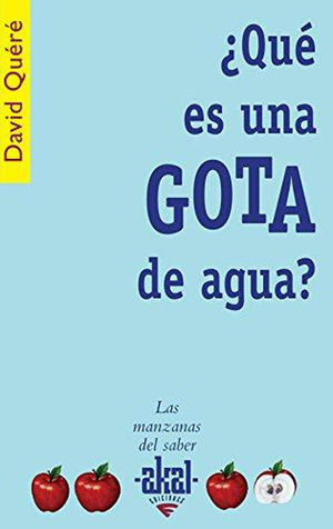 ¿QUÉ ES UNA GOTA DE AGUA?