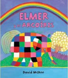 ELMER Y EL ARCOÍRIS