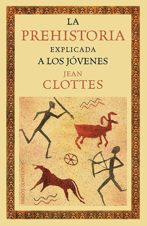 LA PREHISTORIA EXPLICADA A LOS JÓVENES