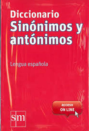 DICCIONARIO SINÓNIMOS Y ANTÓNIMOS