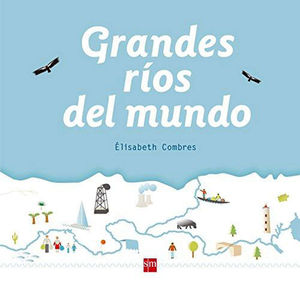 GRANDES RÍOS DEL MUNDO