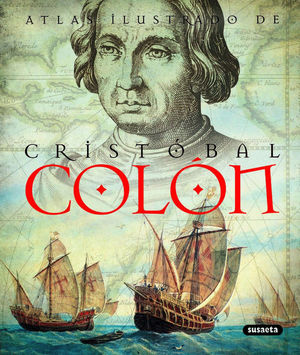 CRISTÓBAL COLON: ATLAS ILUSTRADO