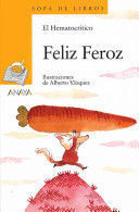 FELIZ FEROZ