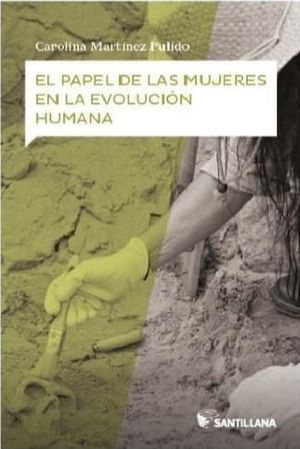 EL PAPEL DE LAS MUJERES EN LA EVOLUCION HUMANA