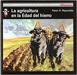 LA AGRICULTURA EN LA EDAD DEL HIERRO