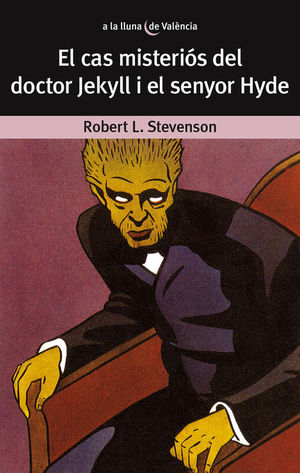 EL CAS MISTERIÓS DEL DOCTOR JEKYLL I EL SENYOT HYDE - VALENCIANO