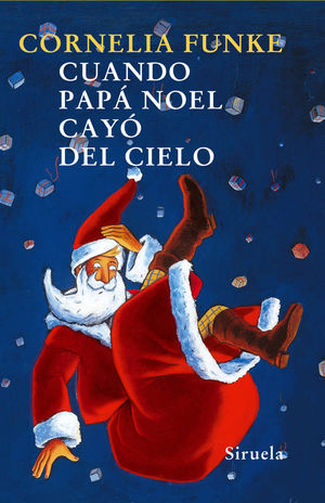 CUANDO PAPÁ NOEL CAYÓ DEL CIELO