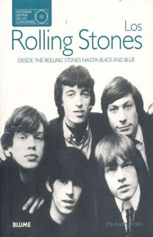 LOS ROLLING STONES: HISTORIAS DETRAS DE LAS CANCIONES