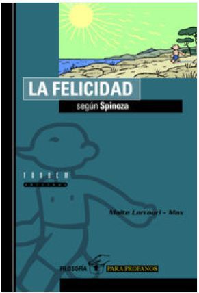 LA FELICIDAD SEGÚN SPINOZA