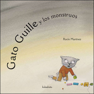 GATO GUILLE Y LOS MONSTRUOS