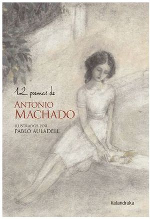 12 POEMAS DE ANTONIO MACHADO