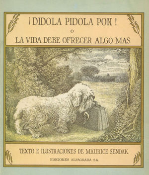 ¡DÍDOLA PÍDOLA PON! O LA VIDA DEBE OFRECER ALGO MÁS