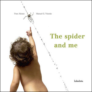 THE SPIDER AND ME