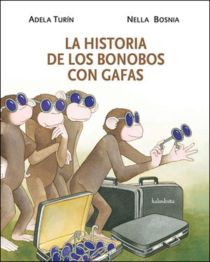 LA HISTORIA DE LOS BONOBOS CON GAFAS