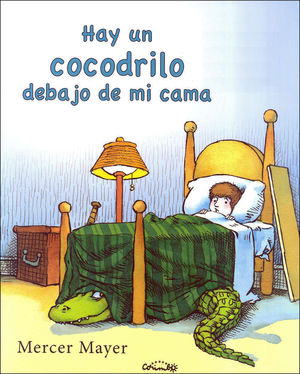 HAY UN COCODRILO DEBAJO DE MI CAMA