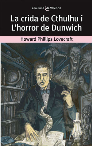 LA CRIDA DE CTHULHU I L'HORROR DE DUNWICH - VALENCIANO