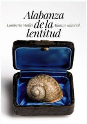 ALABANZA DE LA LENTITUD