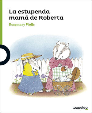 LA ESTUPENDA MAMÁ DE ROBERTA