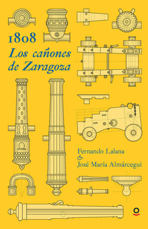 1808: LOS CAÑONES DE ZARAGOZA