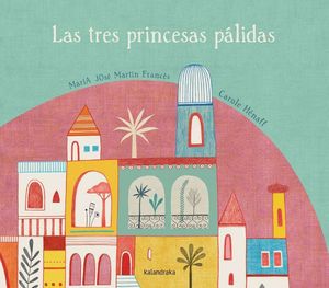 LAS TRES PRINCESAS PÁLIDAS