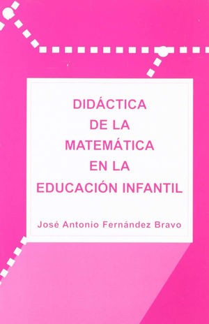 DIDÁCTICA DE LA MATEMÁTICA EN LA EDUCACIÓN INFANTIL