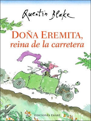 DOÑA EREMITA, REINA DE LA CARRETERA