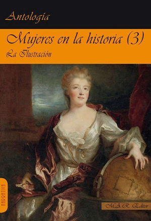 MUJERES EN LA HISTORIA (3): LA ILUSTRACIÓN