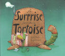 A SURPRISE FOR MRS. TORTOISE