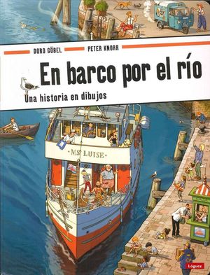 EN BARCO POR EL RÍO. UNA HISTORIA EN DIBUJOS