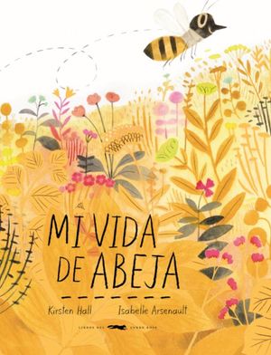 MI VIDA DE ABEJA