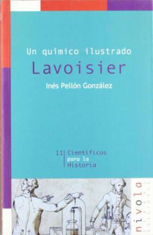 LAVOISIER. UN QUÍMICO ILUSTRADO