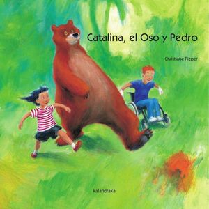 CATALINA, EL OSO Y PEDRO