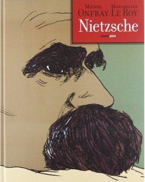 NIETZSCHE : CREARSE LIBERTAD