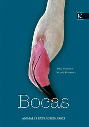 BOCAS. ANIMALES EXTRAORDINARIOS