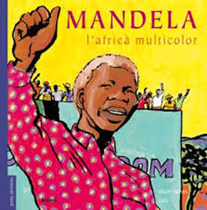 MANDELA , L´AFRICÀ MULTICOLOR