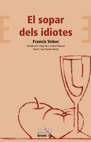 EL SOPAR DELS IDIOTES