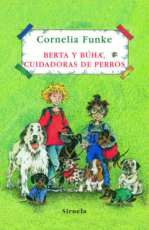 BERTA Y BÚHA, CUIDADORAS  DE PERROS