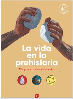 LA VIDA EN LA PREHISTORIA