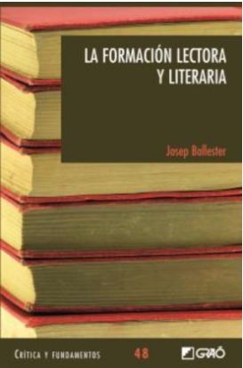 LA FORMACIÓN LECTORA Y LITERARIA